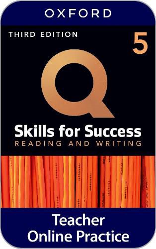 Cover image for Q Skills for Success Level 5 Reading and Writing Teacher's Book: with iQ Online Practice