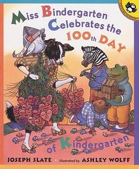 Cover image for Miss Bindergarten Celebrates the 100th Day of Kindergarten