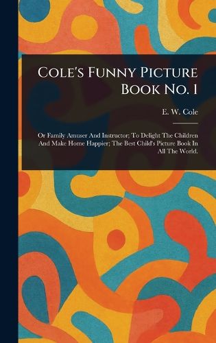 Cover image for Cole's Funny Picture Book No. 1