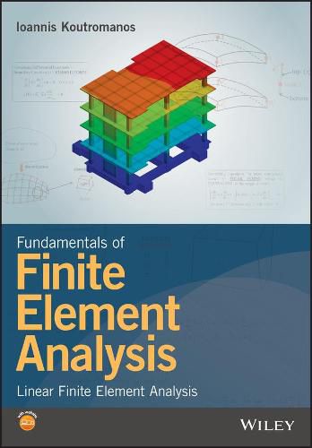 Cover image for Fundamentals of Finite Element Analysis - Linear Finite Element Analysis