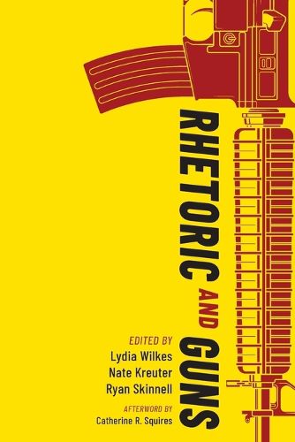 Rhetoric and Guns