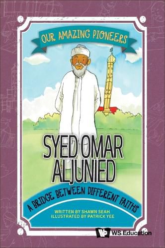 Cover image for Syed Omar Aljunied: A Bridge Between Different Faiths