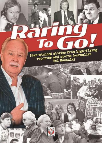 Cover image for Raring to Go!: Star-studded stories from high-flying reporter and sports journalist Ted Macauley