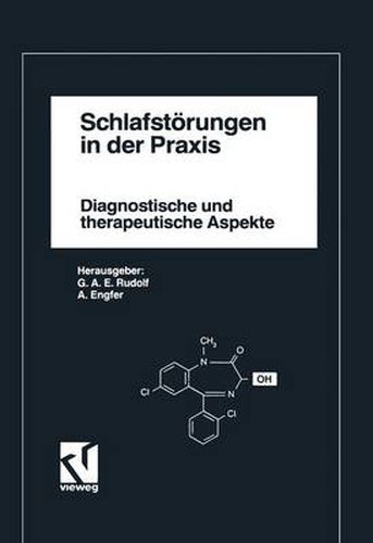 Cover image for Schlafstoerungen in Der Praxis: Diagnostische Und Therapeutische Aspekte. Symposium Zum 38. Deutschen Kongress Fur AErztliche Fortbildung Berlin 1989