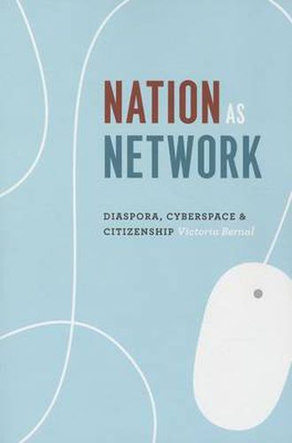 Cover image for Nation as Network: Diaspora, Cyberspace, and Citizenship
