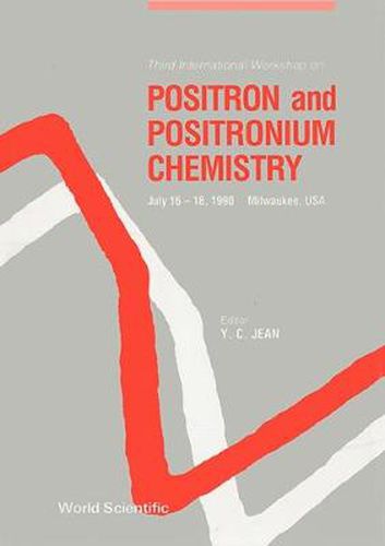 Cover image for Positron And Positronium Chemistry - Proceedings Of The Third International Workshop