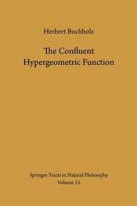 Cover image for The Confluent Hypergeometric Function: with Special Emphasis on its Applications