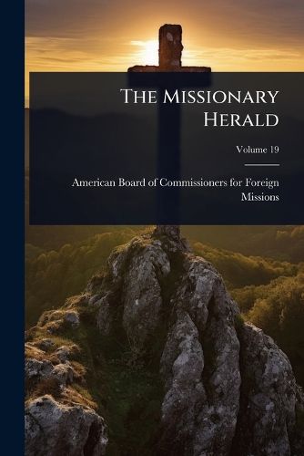 Cover image for The Missionary Herald
