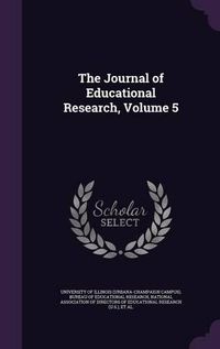 Cover image for The Journal of Educational Research, Volume 5