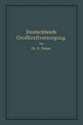 Cover image for Deutschlands Grosskraftversorgung