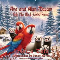 Cover image for Ava and Alan Help the Blackfooted Ferret