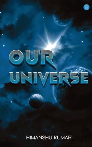 Cover image for Our universe