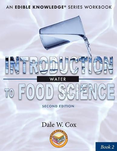 Introduction to Food Science: Water: A Kitchen-Based Workbook