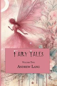 Cover image for Fairy Tales, Volume Two