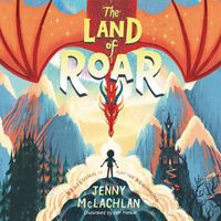 Cover image for The Land of Roar Lib/E