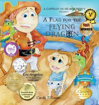 Cover image for A Flag for the Flying Dragon: A Captain No Beard Story