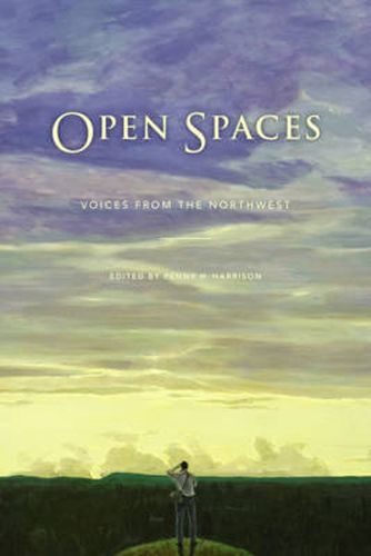 Open Spaces: Voices from the Northwest