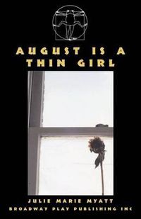 Cover image for August Is a Thin Girl