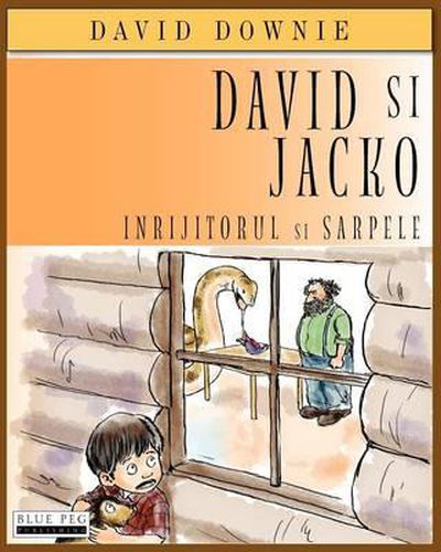 Cover image for David Si Jacko (Romanian Edition): Inrijitorul Si Sarpele