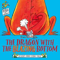 Cover image for The Dragon with the Blazing Bottom