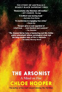 Cover image for The Arsonist: A Mind on Fire