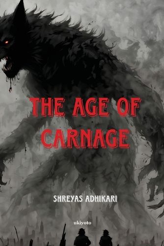 Cover image for The Age of Carnage