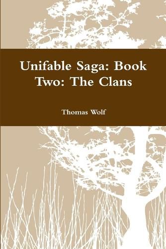 Unifable Saga: Book Two: the Clans