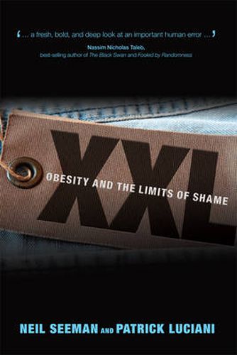 XXL: Obesity and the Limits of Shame