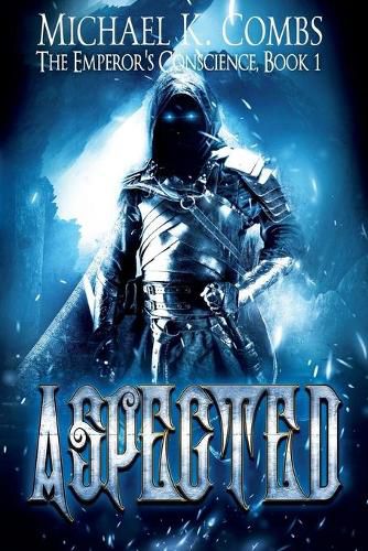 Cover image for Aspected: An Emperor's Conscience Novel