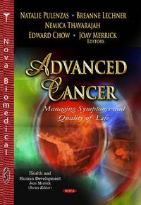 Cover image for Advanced Cancer: Managing Symptoms & Quality of Life