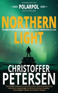 Cover image for Northern Light: A Polar Task Force Thriller