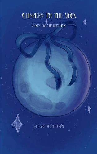 Cover image for Whispers to the moon Verses for the dreamers