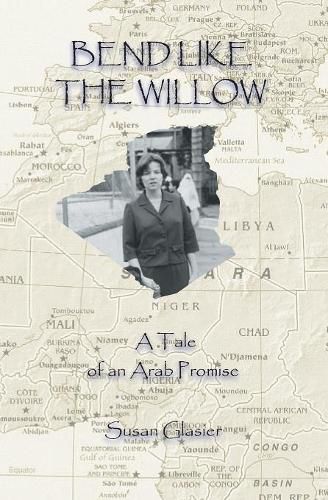 Cover image for Bend Like the Willow: A Tale of Arab Promise