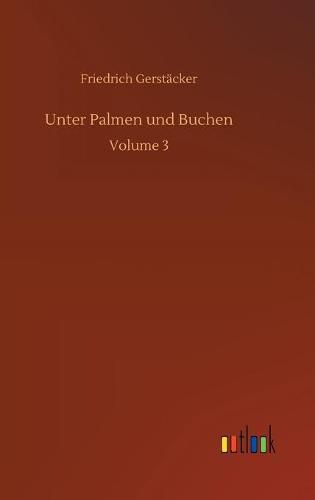 Cover image for Unter Palmen und Buchen: Volume 3