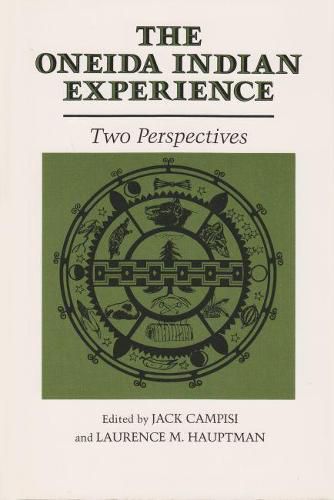 Cover image for The Oneida Indian Experience: Two Perspectives