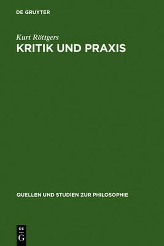 Cover image for Kritik und Praxis