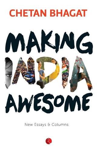 Cover image for Making India Awesome: New Essays and Columns