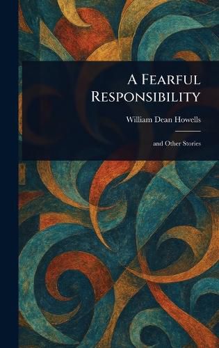 Cover image for A Fearful Responsibility