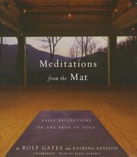 Cover image for Meditations from the Mat: Daily Reflections on the Path of Yoga