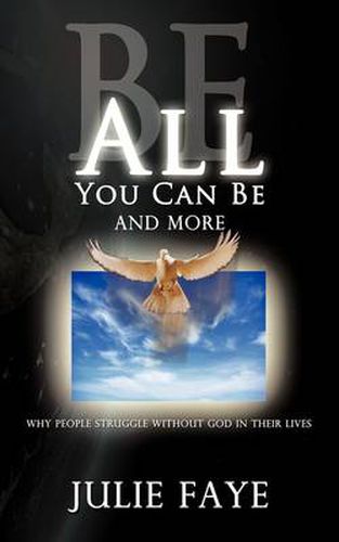 Cover image for Be All You Can Be and More