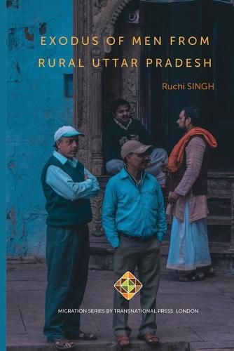 Cover image for Exodus of Men from Rural Uttar Pradesh