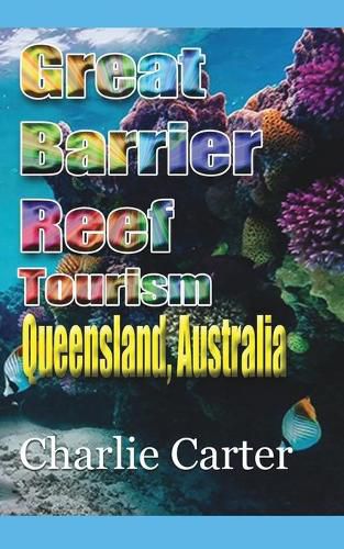 Cover image for Great Barrier Reef Tourism