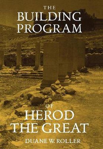 Cover image for The Building Program of Herod the Great