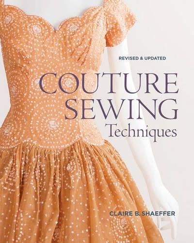 Cover image for Couture Sewing Techniques, Revised & Updated