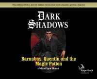 Cover image for Barnabas, Quentin and the Magic Potion (Library Edition), Volume 25