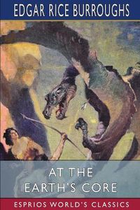 Cover image for At the Earth's Core (Esprios Classics)