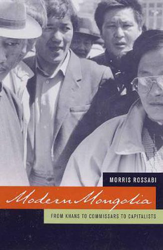 Cover image for Modern Mongolia: From Khans to Commissars to Capitalists