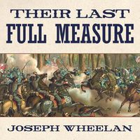 Cover image for Their Last Full Measure