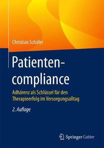 Patientencompliance: Adharenz ALS Schlussel Fur Den Therapieerfolg Im Versorgungsalltag