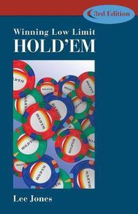 Cover image for Winning Low-limit Hold'em: 3rd Edition